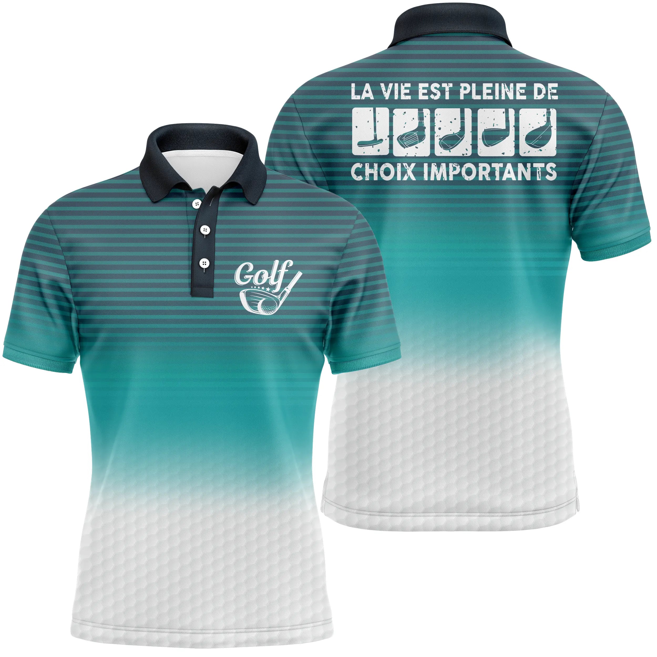 Golf Polo, Funny Golf Gift, Quick-Dry Polo for Men and Women, Golf Club, Life is Full of Important Choices