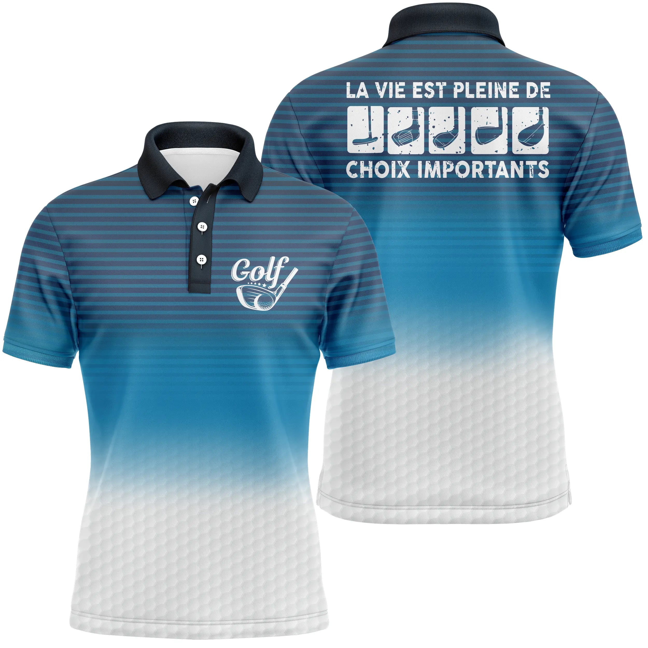 Golf Polo, Funny Golf Gift, Quick-Dry Polo for Men and Women, Golf Club, Life is Full of Important Choices