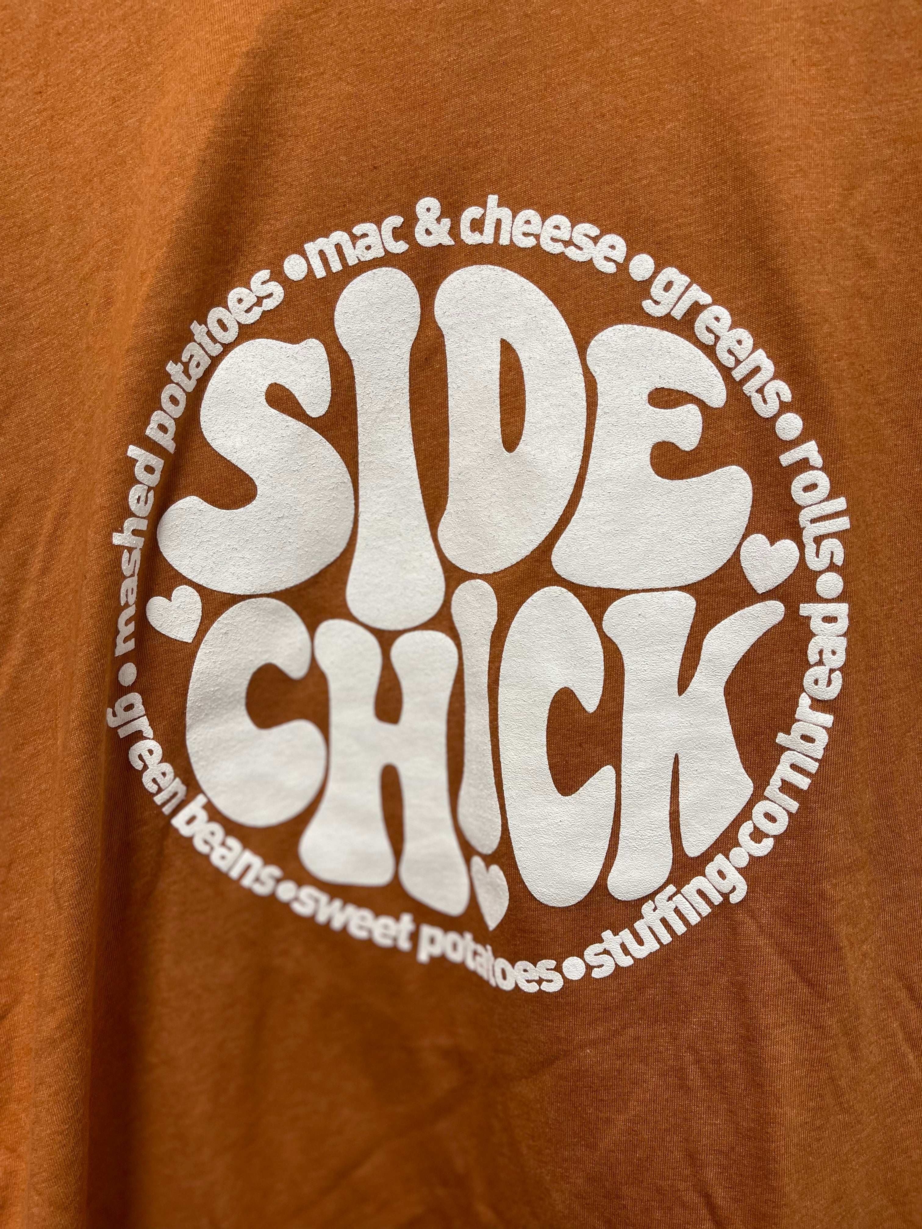 Thanksgiving Side Chick T-Shirt